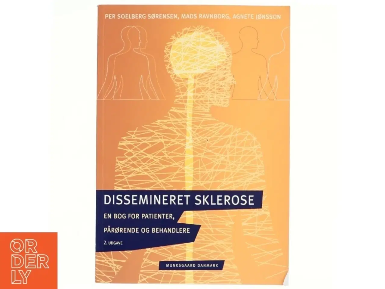 Billede 1 - Dissemineret sklerose : en bog for patienter, pårørende og behandlere (Bog)