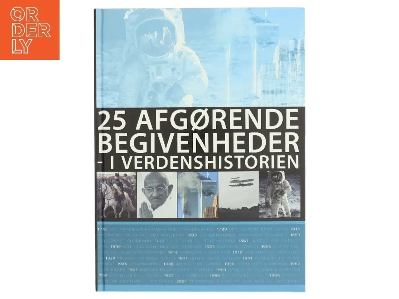 Billede 1 - 25 afgørende begivenheder - i verdenshistorien af Lars Ringholm (Bog)