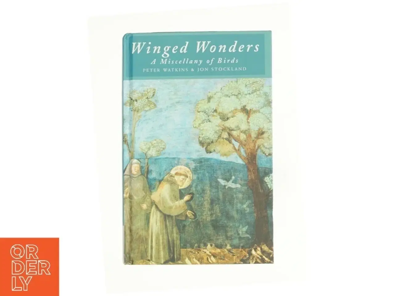 Billede 1 - Winged Wonders: a Miscellany of Brids (Bog)