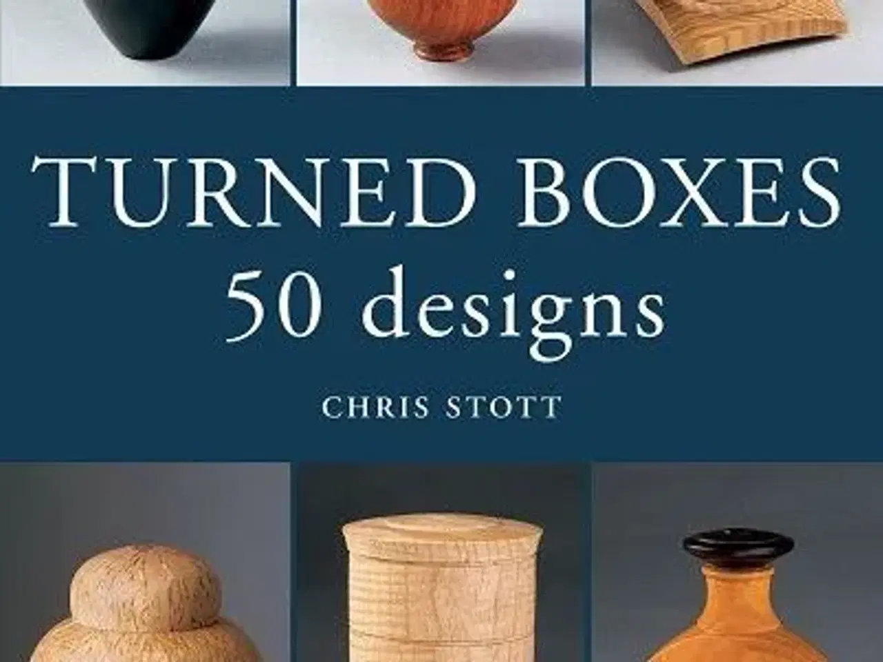 Billede 1 - Turned Boxes: 50 Designs - Chris Stott