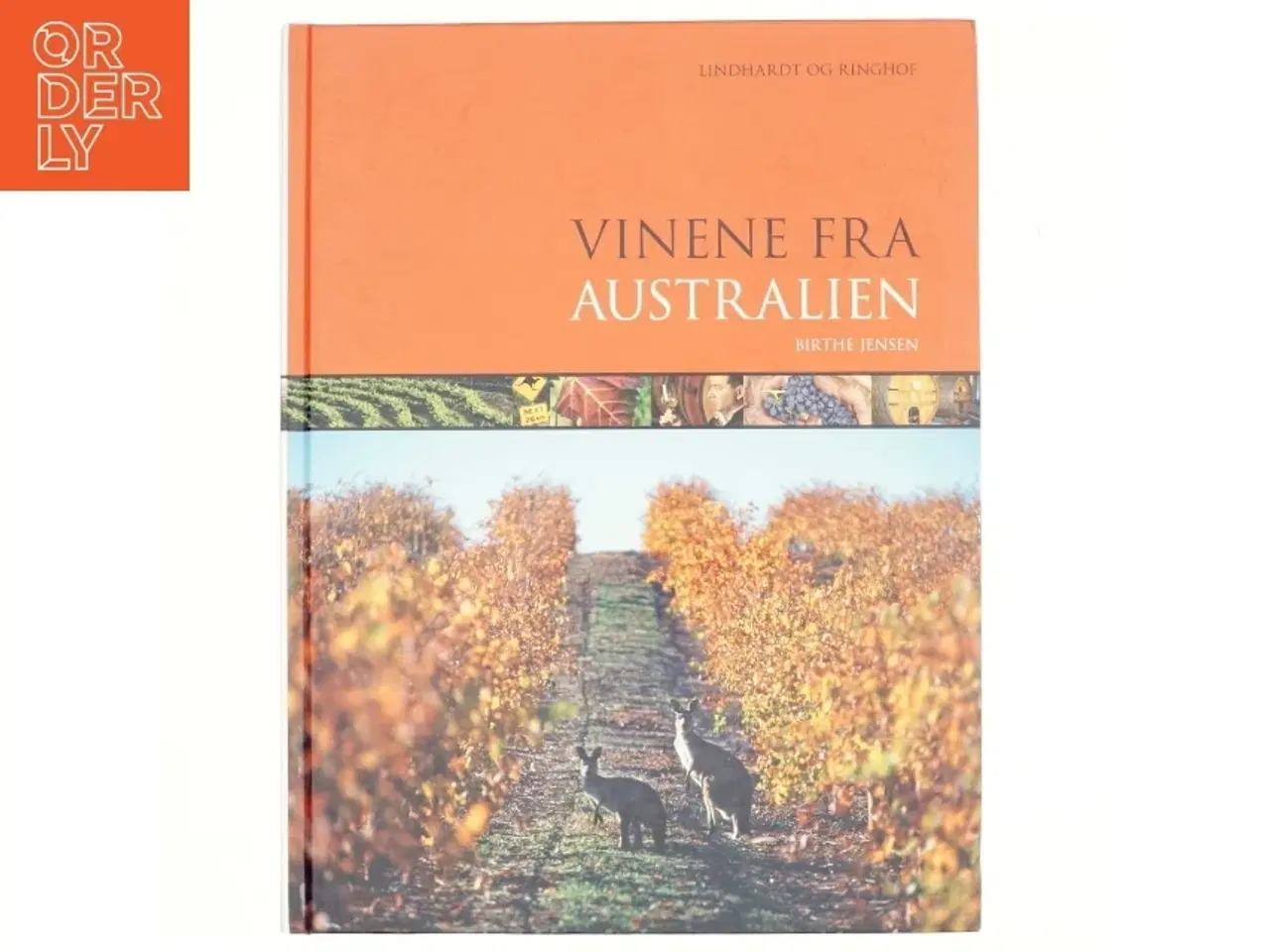 Billede 1 - Vinene fra Australien af Birthe Jensen (f. 1964-09-23) (Bog)