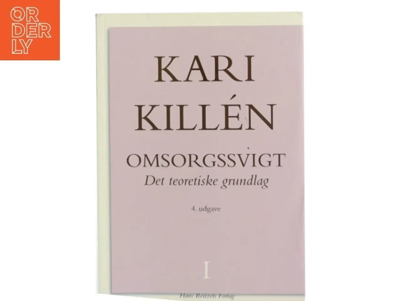 Billede 1 - Omsorgssvigt af Kari Killén (Bog)