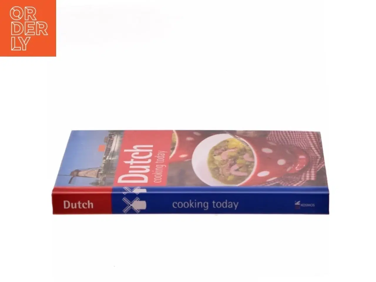 Billede 3 - Dutch cooking today af Clara ten Houte de Lange (Bog)