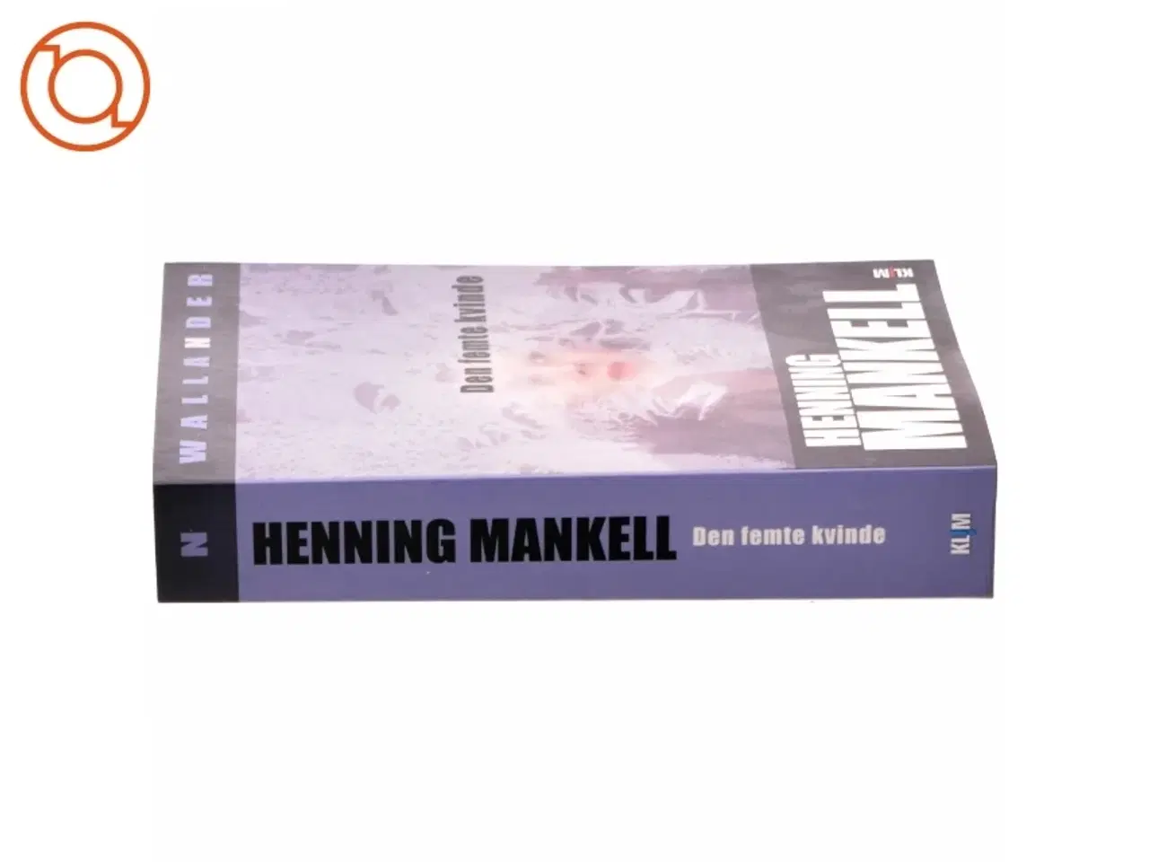 Billede 2 - Den femte kvinde af Henning Mankell (Bog)