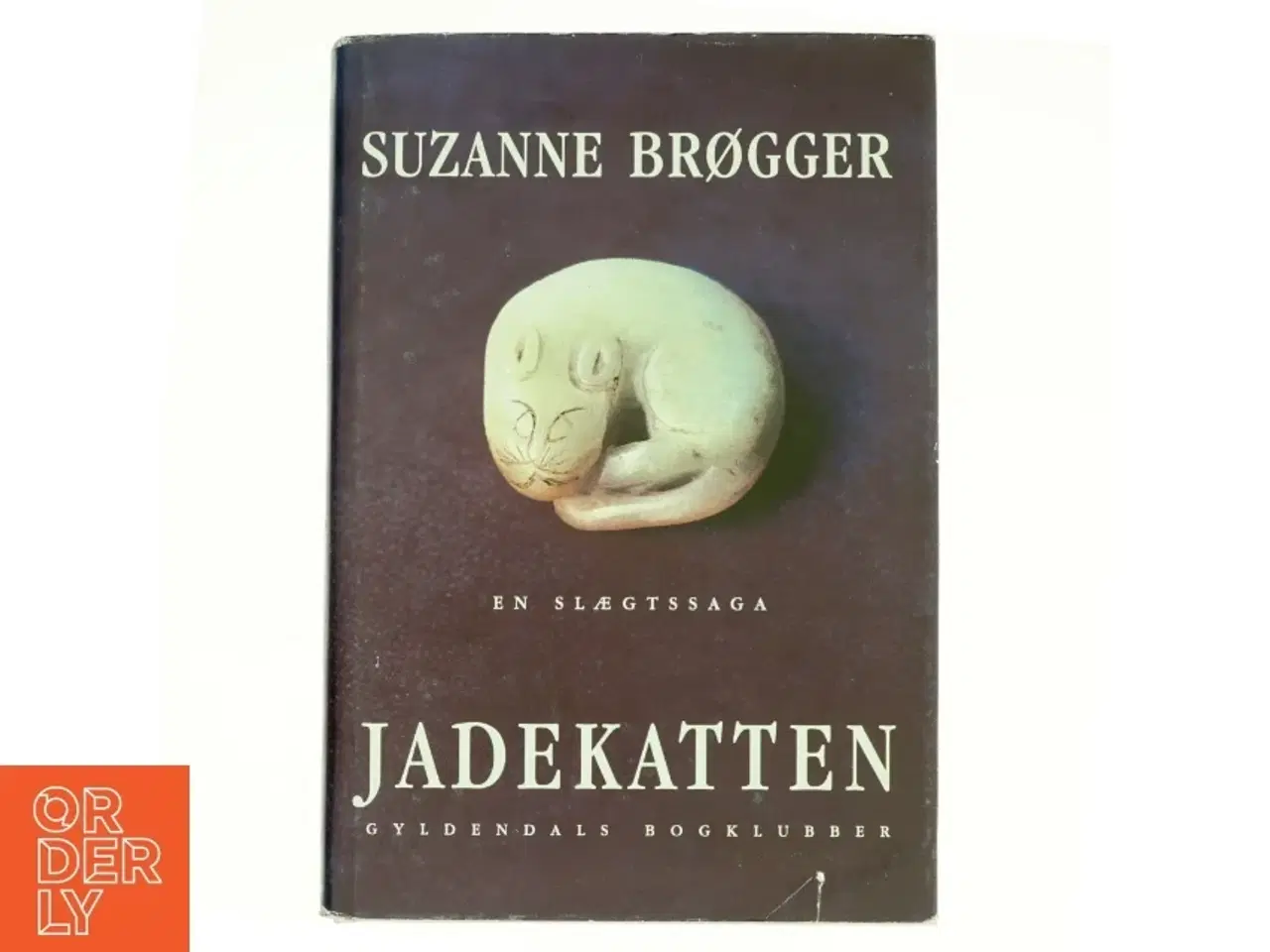 Billede 1 - Jadekatten : en slægtssaga af Suzanne Brøgger (Bog)