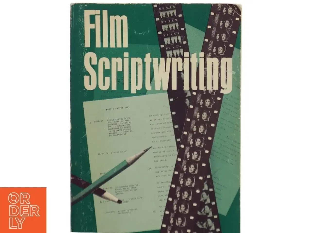 Billede 1 - Film Scriptwriting: A practical Manual by Dwight V. Swain (Bog)