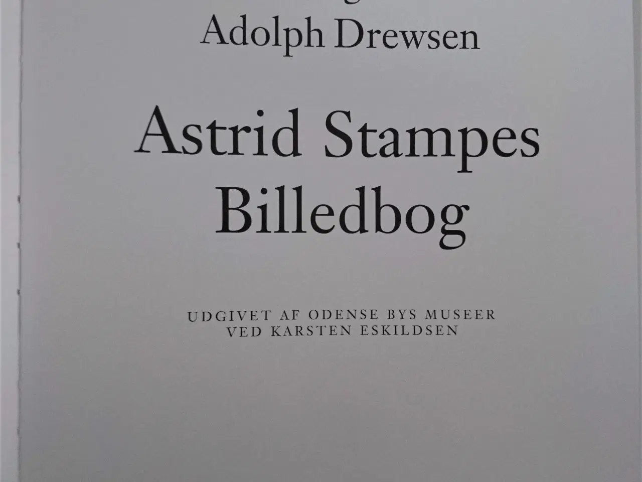 Billede 2 - Astrid Stampes billedbog Af H. C. Andersen og Adol