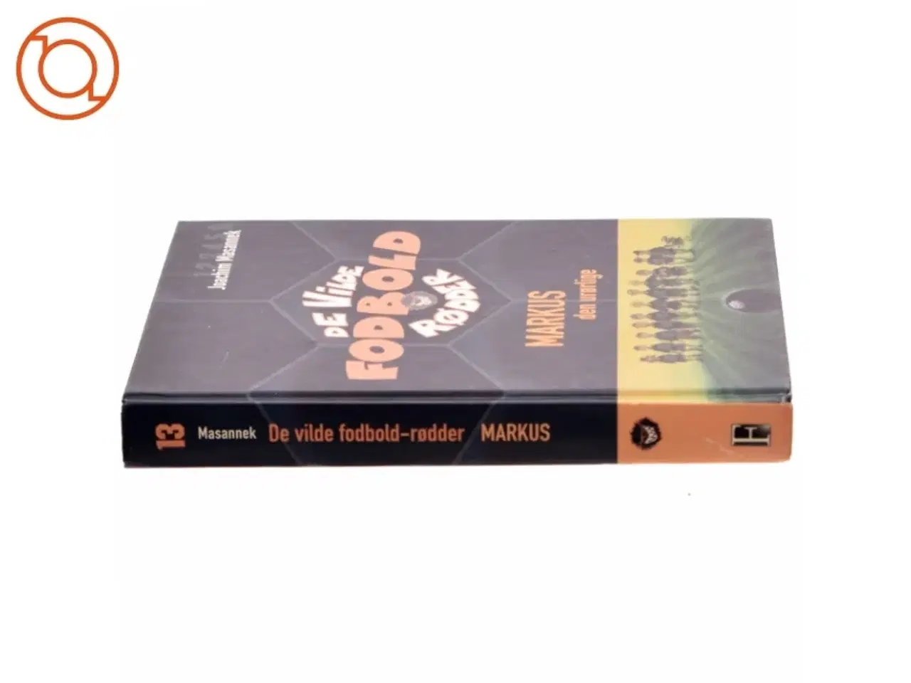 Billede 2 - Markus, den urørlige af Joachim Masannek (Bog)