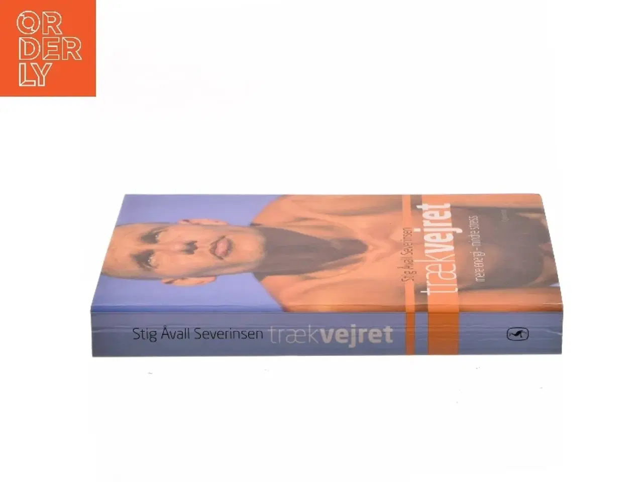 Billede 2 - Træk vejret : mere energi - mindre stress af Stig Åvall Severinsen (Bog)