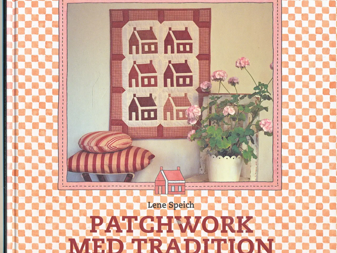 Billede 1 - PATCHWORK MED TRADITION AF LENE SPEICH