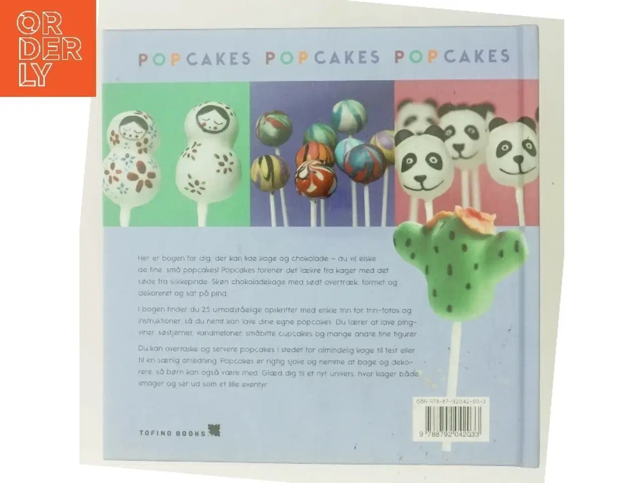 Billede 3 - Popcakes : 25 opskrifter på små, lækre kager på pind af Clare O'Connell (Bog)