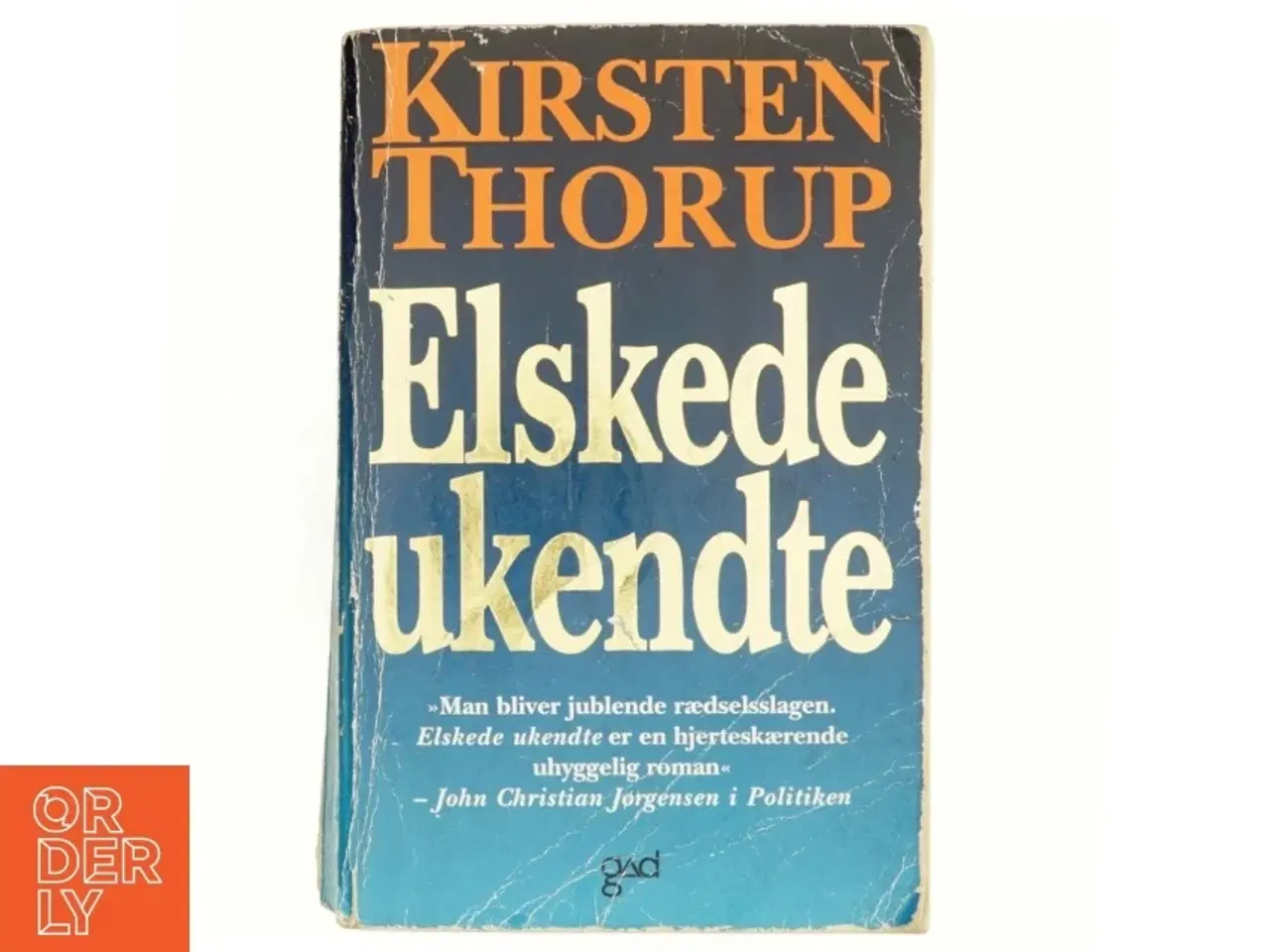 Billede 1 - Elskede ukendte af Kirsten Thorup (Bog)