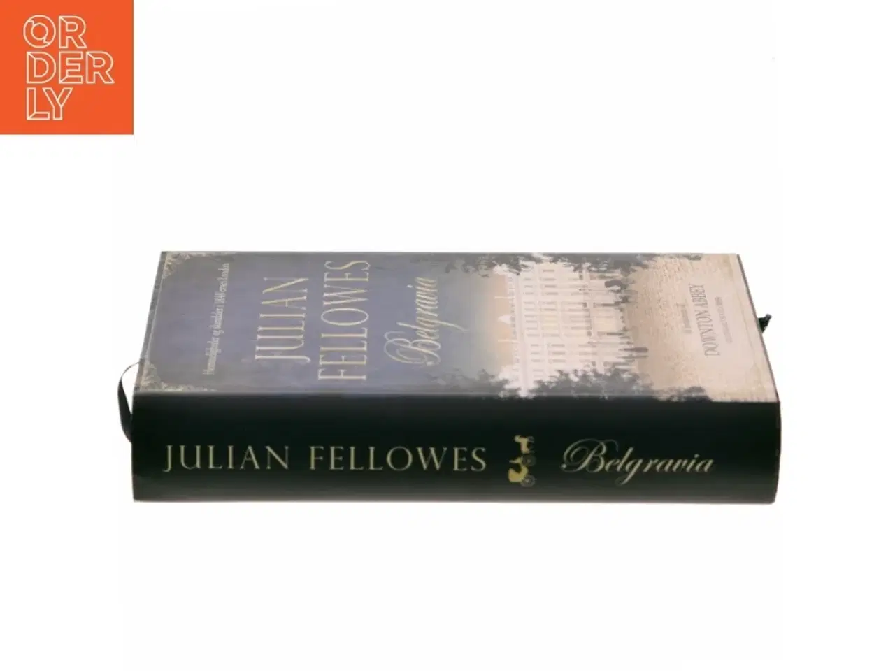 Billede 2 - Belgravia : roman af Julian Fellowes (Bog)