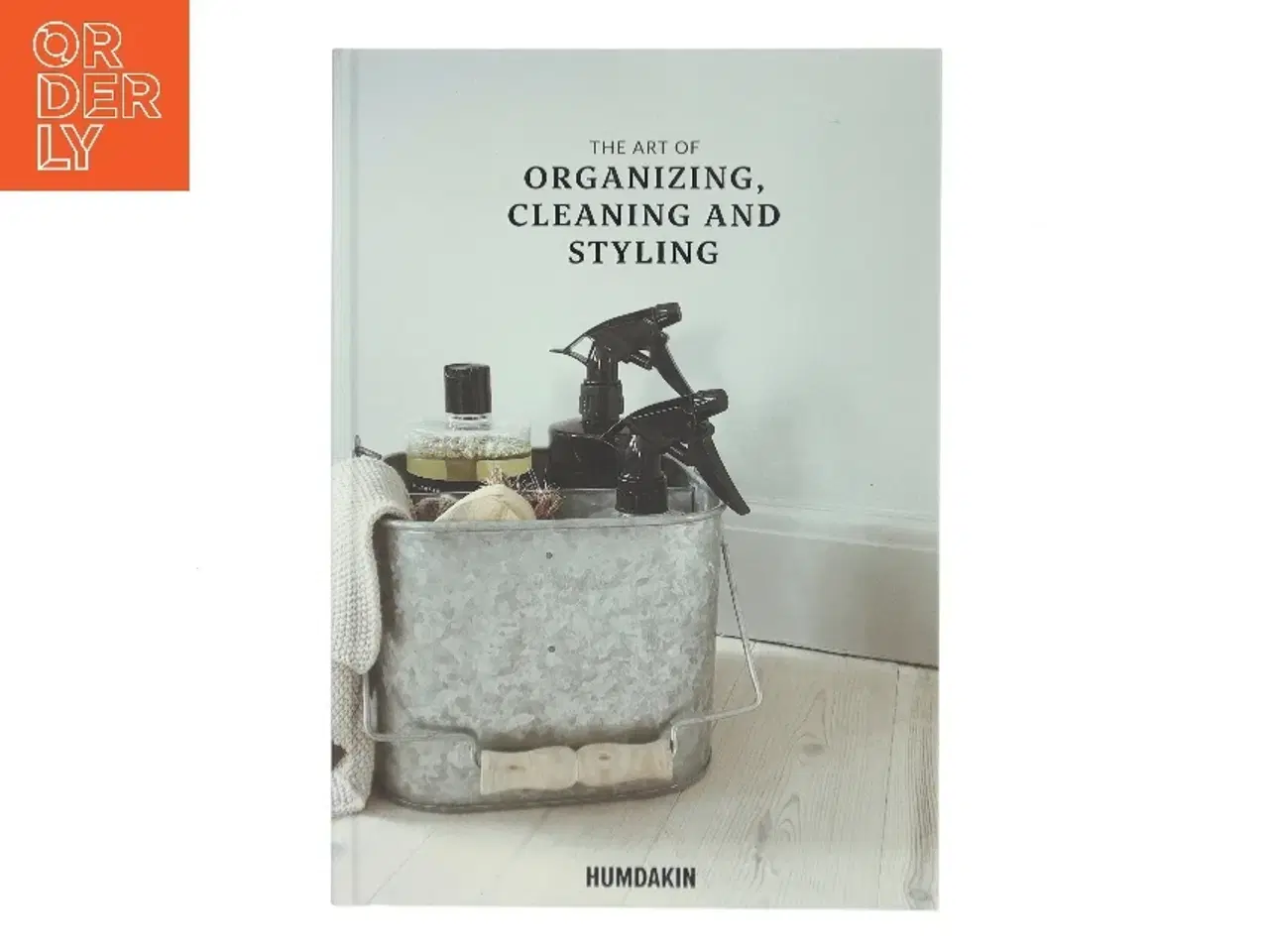 Billede 1 - The Art of Organizing, Cleaning and Styling af Camilla Schram (Bog)