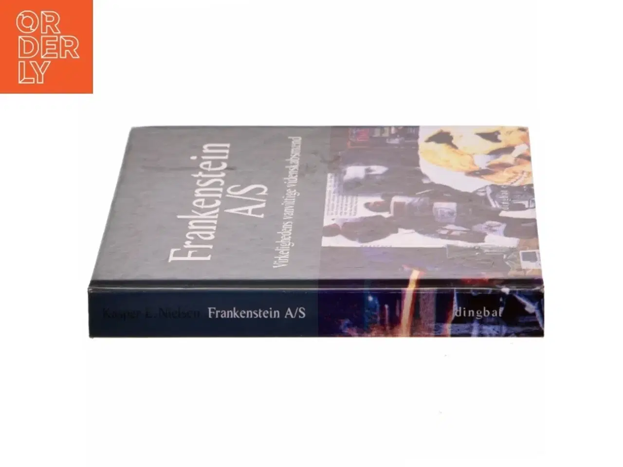 Billede 2 - Frankenstein A/S : virkelighedens vanvittige videnskabsmænd af Kasper E. Nielsen (f. 1970-12-24) (Bog)