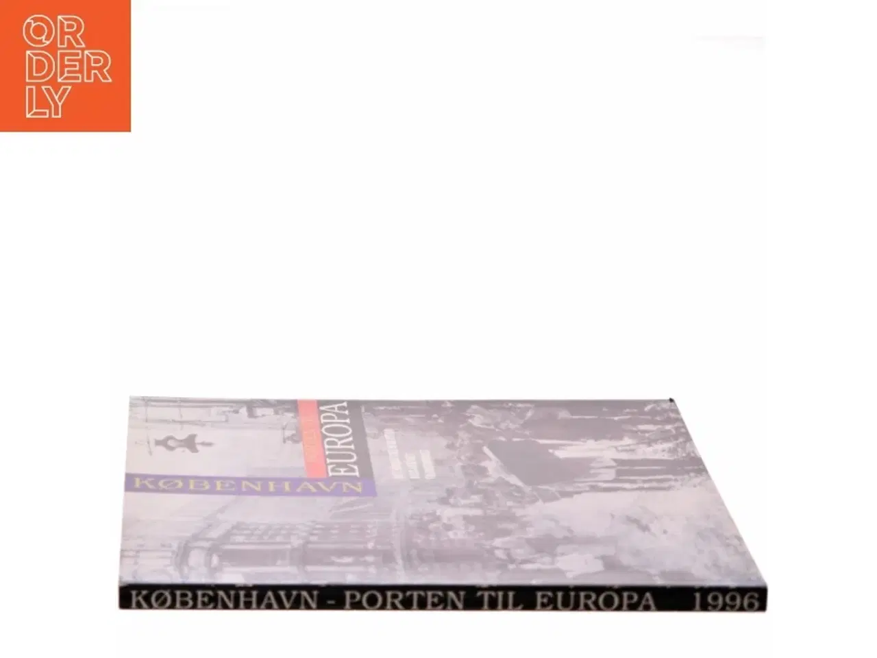 Billede 2 - København - Porten til Europa af Det Kongelige Bibliotek (Bog)