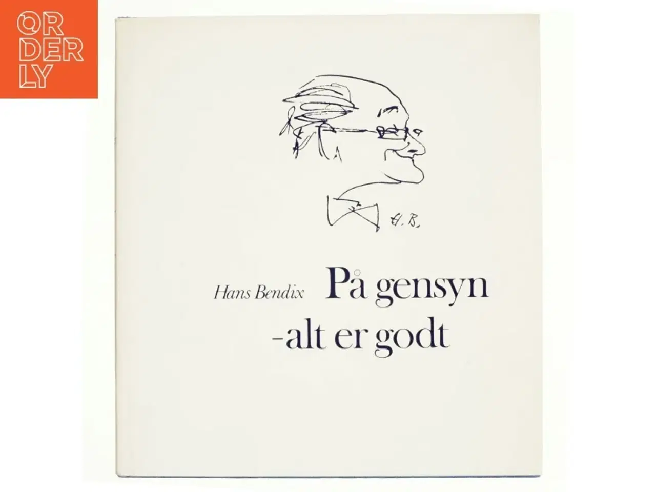 Billede 1 - På gensyn -alt er godt af Hans Bendix