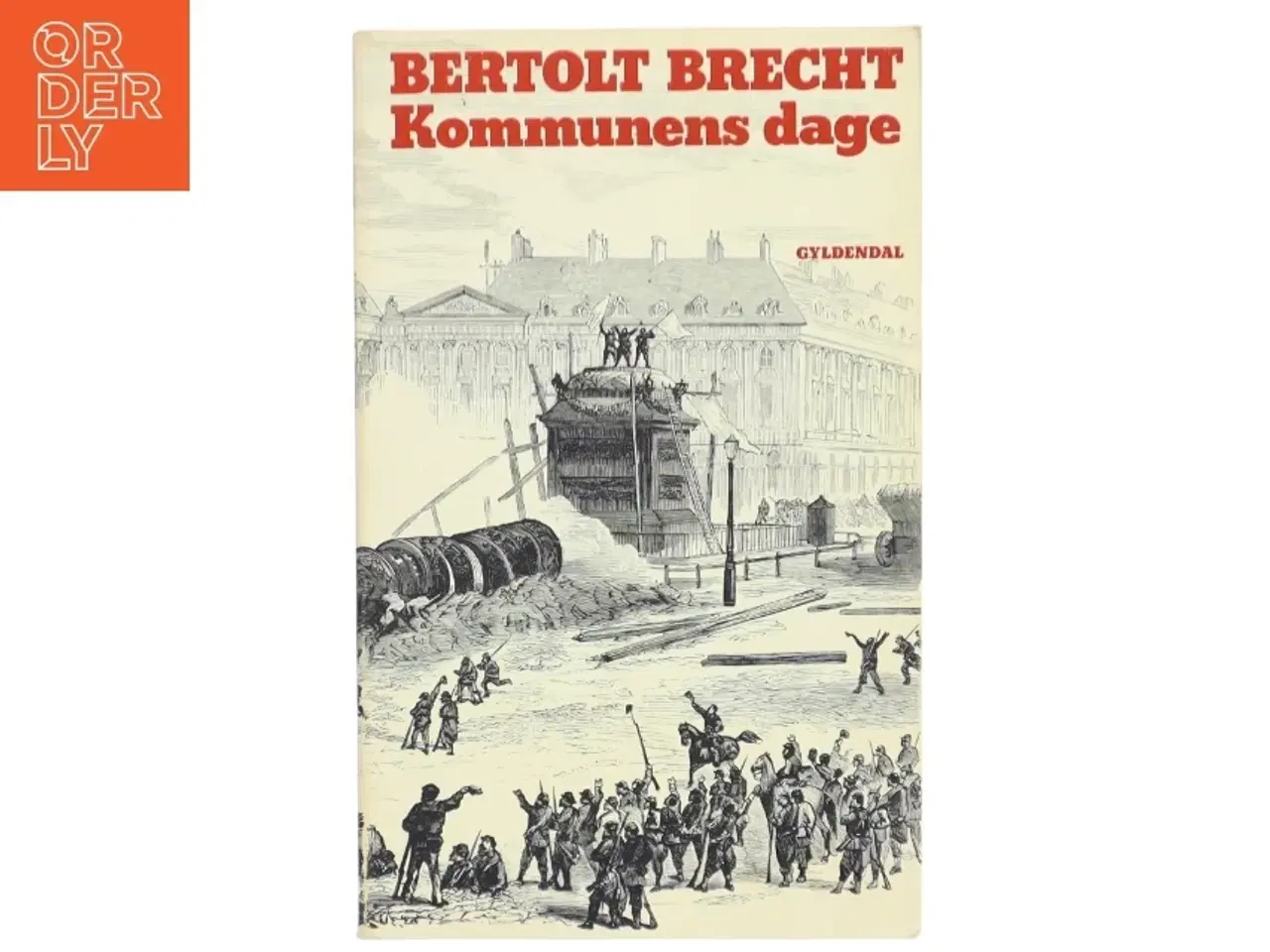 Billede 1 - Bertolt Brecht: Kommunens dage fra Gyldendal