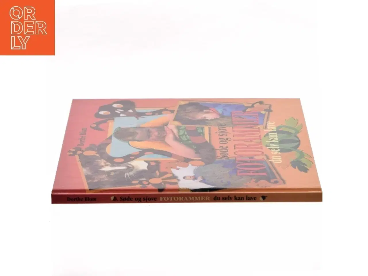 Billede 2 - Søde og sjove Fotorammer du selv kan lave af Dorthe Blom (Bog)
