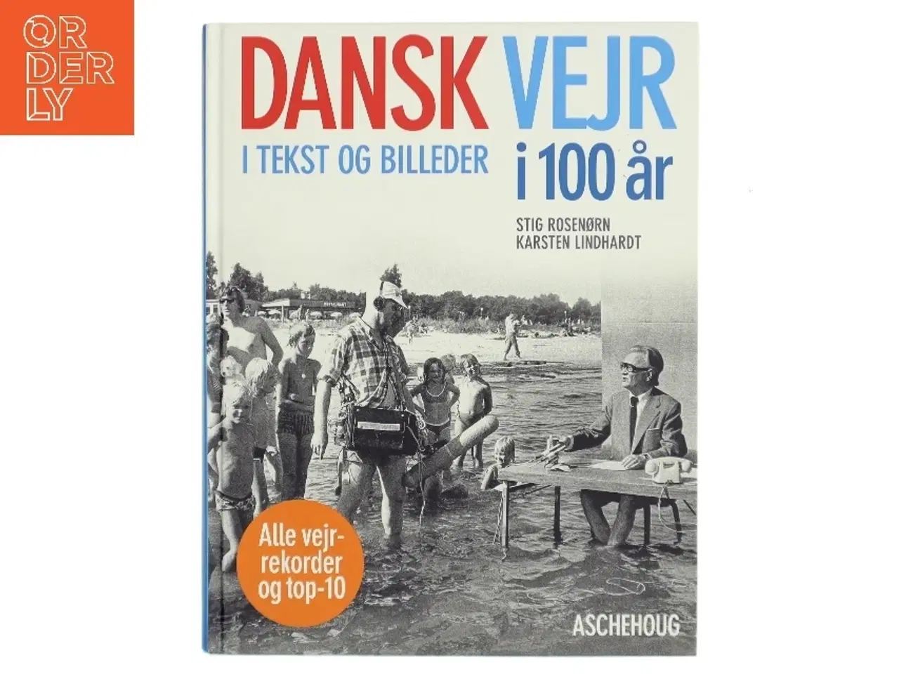 Billede 1 - Dansk vejr i 100 år i tekst og billeder (Bog)