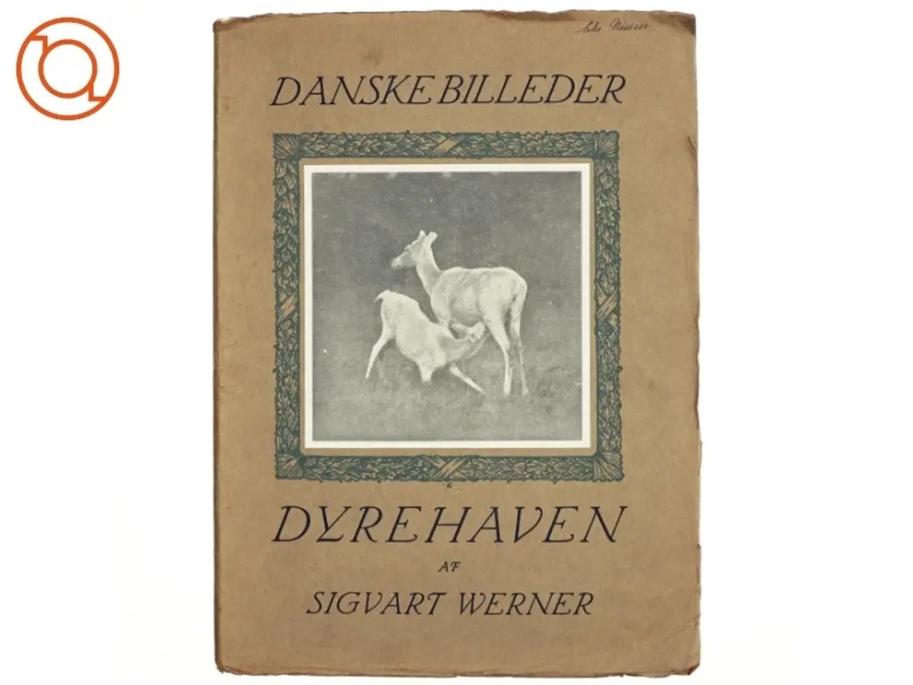 Billede 1 - Danske billeder, Dyrehaven af Sigvart Werner