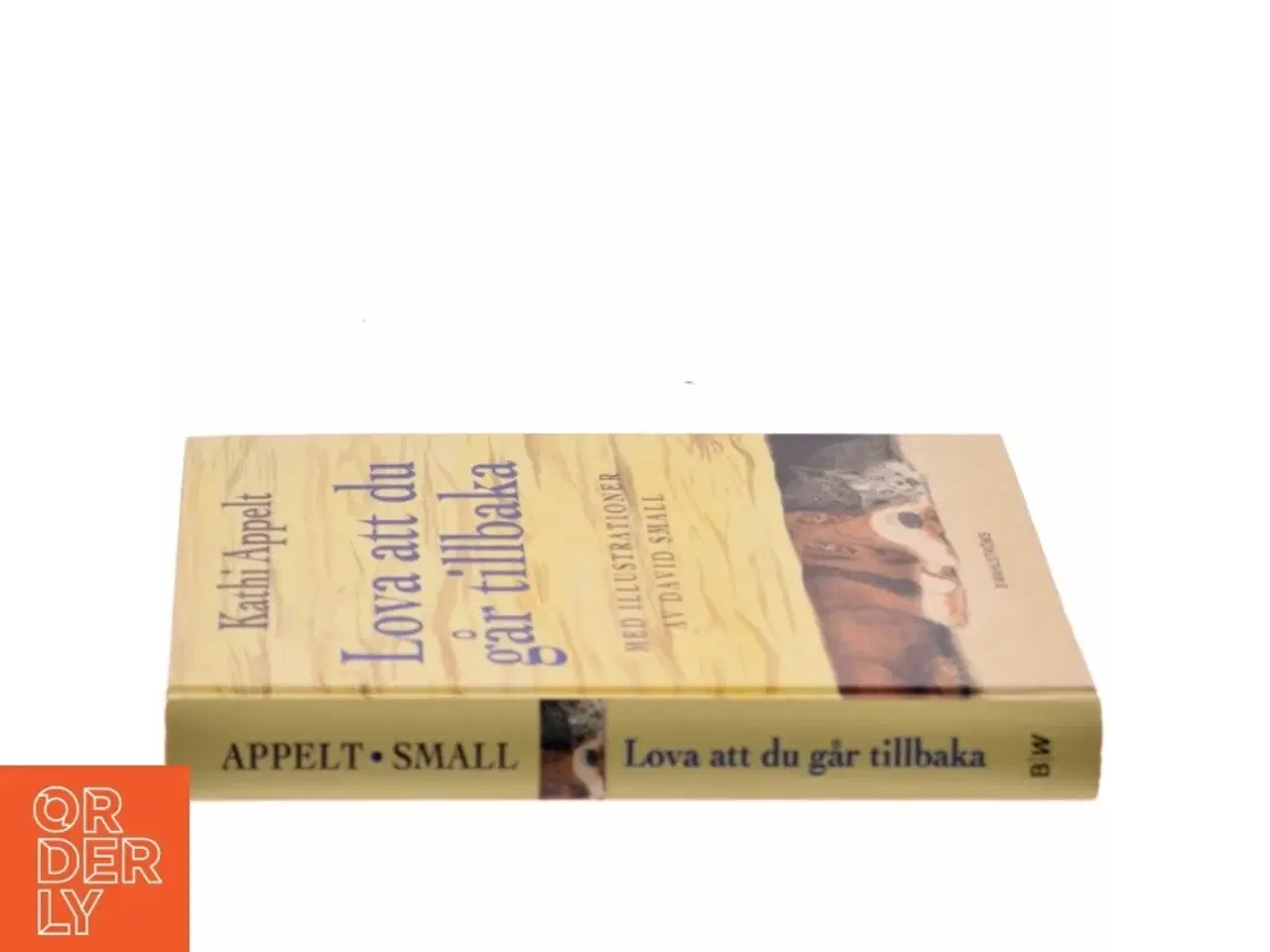 Billede 2 - Lova att du går tillbaka - Kathi Appelt fra B Wahlstrms