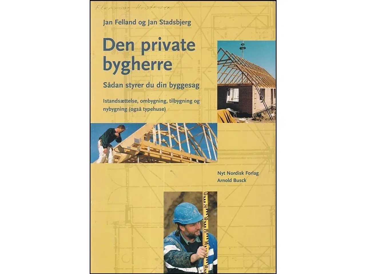 Billede 1 - Den private bygherre