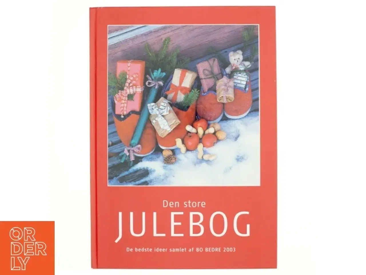 Billede 1 - Den store julebog. De bedste ideer samlet af BO BEDRE 2003 (Bog)