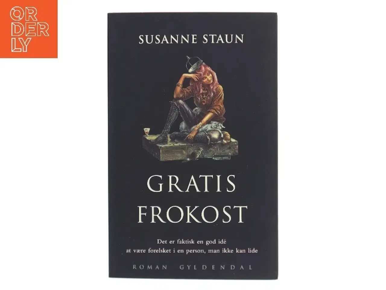 Billede 1 - Gratis frokost : roman af Susanne Staun (Bog)