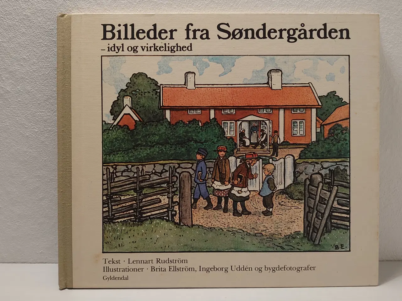 Billede 1 - Lennart Rudström:Billeder fra Søndergården.