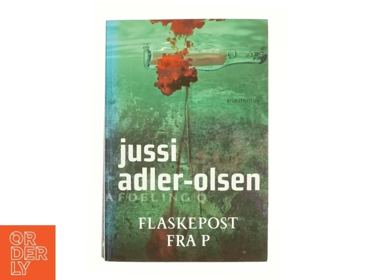 Billede 1 - Flaskepost Fra P af Adler-Olsen, Jussi (Bog)