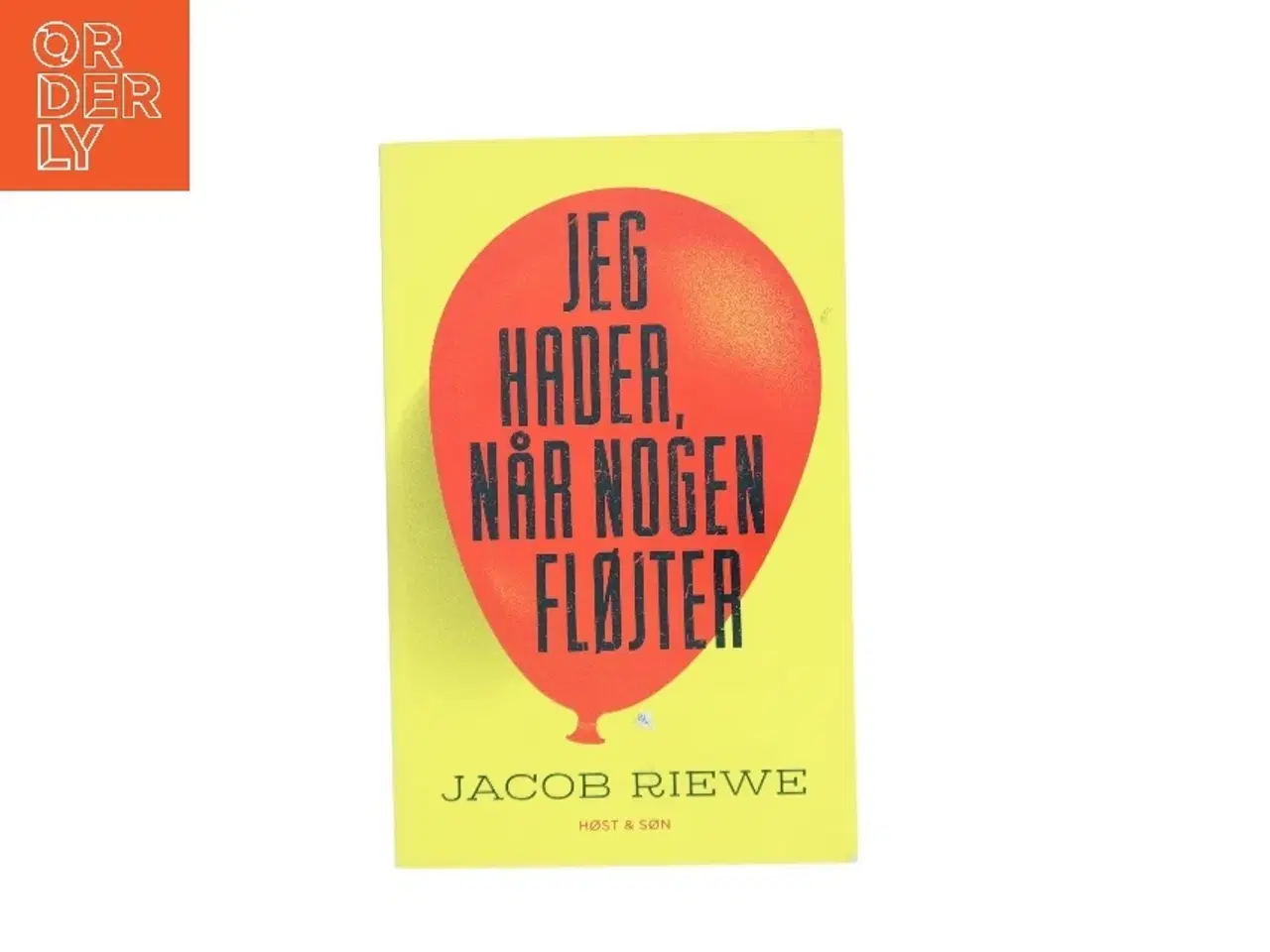 Billede 1 - Jeg hader, når nogen fløjter af Jacob Riewe (Bog)