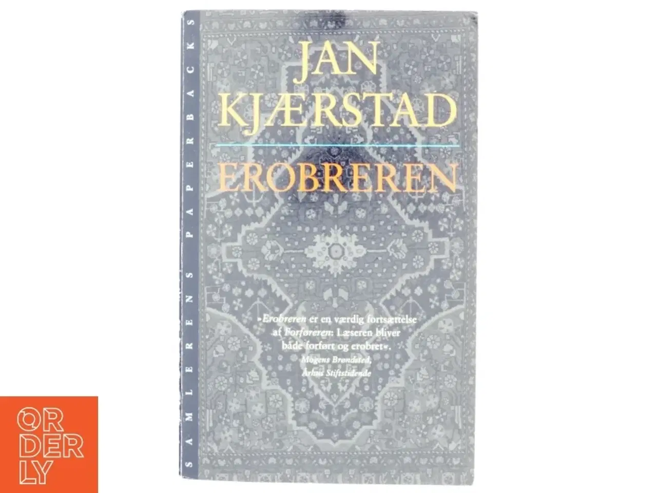 Billede 1 - Erobreren : roman af Jan Kjærstad (Bog)