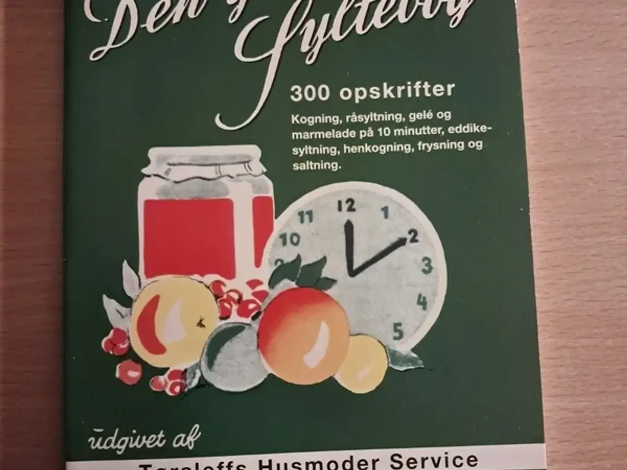 Billede 1 - Tørsleffs Husmoder Service Den grønne Syltetøjbog