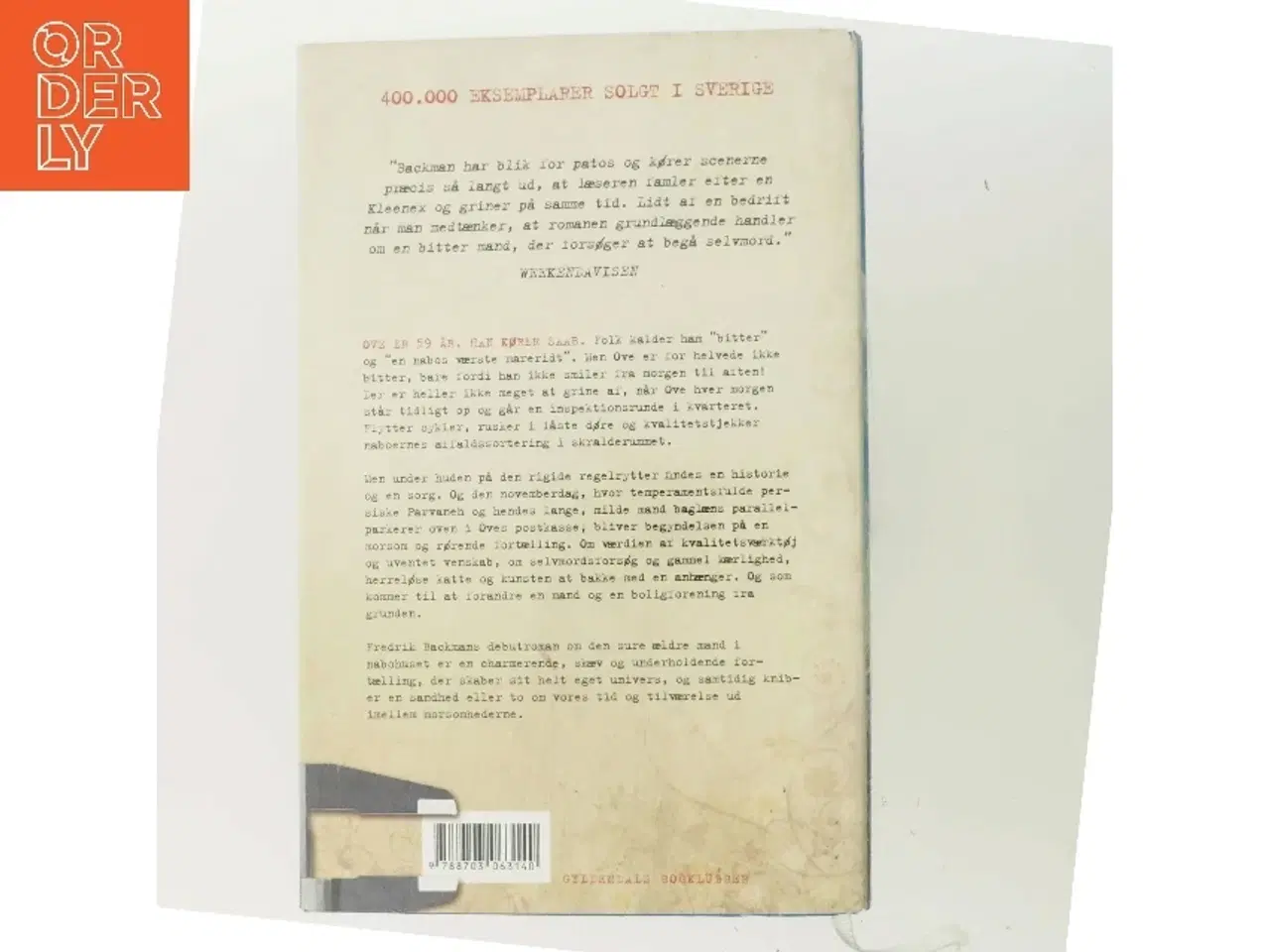 Billede 3 - En mand der hedder Ove : roman af Fredrik Backman (Bog)
