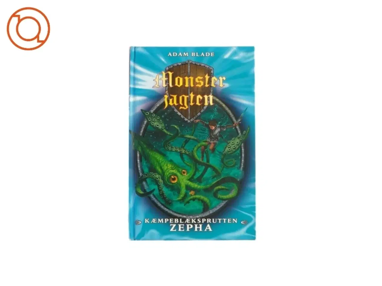 Billede 1 - Monsterjagten - kæmpeblæksprutten Zepha af Adam Blade (bog)