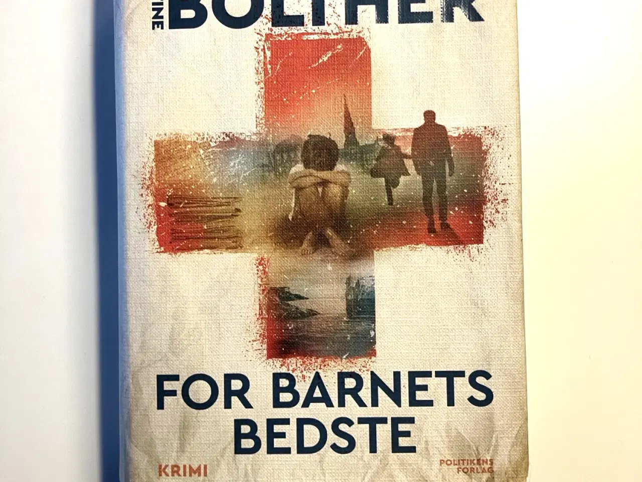 Billede 1 - For barnets bedste. Af Line Holm og Stine Bolther