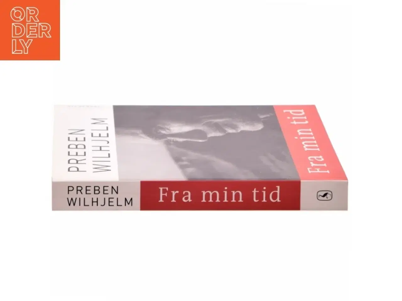 Billede 2 - Fra min tid af Preben Wilhjelm (Bog)