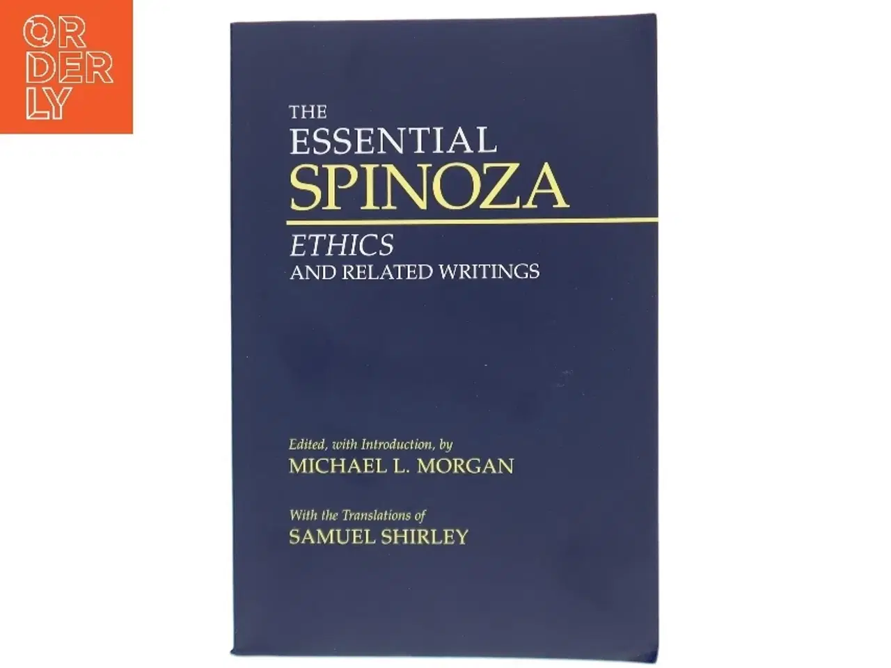 Billede 1 - The essential Spinoza : ethics and related writings (Bog)