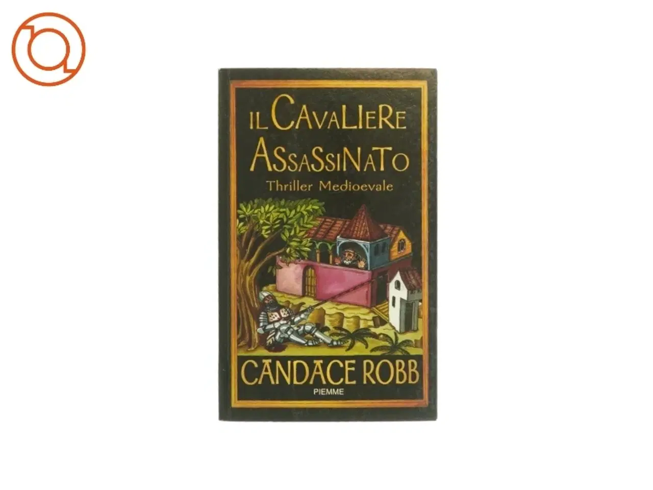 Billede 1 - Il cavaliere assassinato af Candace Robb (bog)