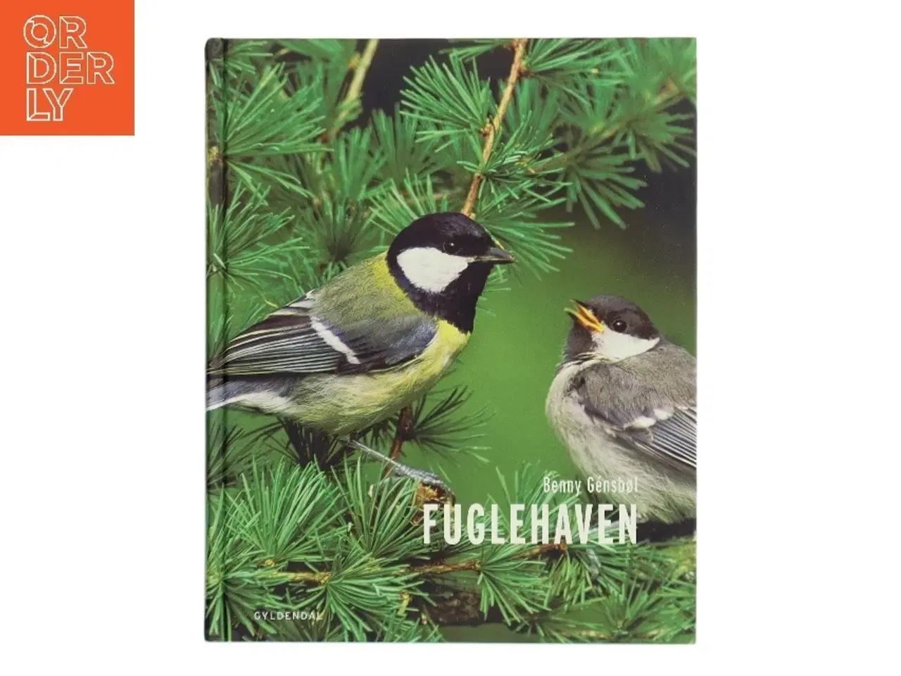 Billede 1 - Gyldendals bog om fuglehaven af Benny Génsbøl (Bog)
