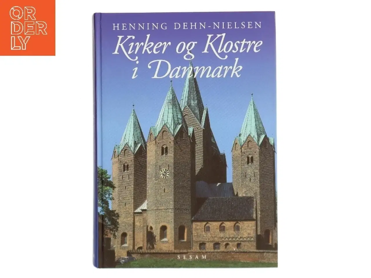 Billede 1 - Kirker og klostre i Danmark af Henning Dehn-Nielsen (Bog)