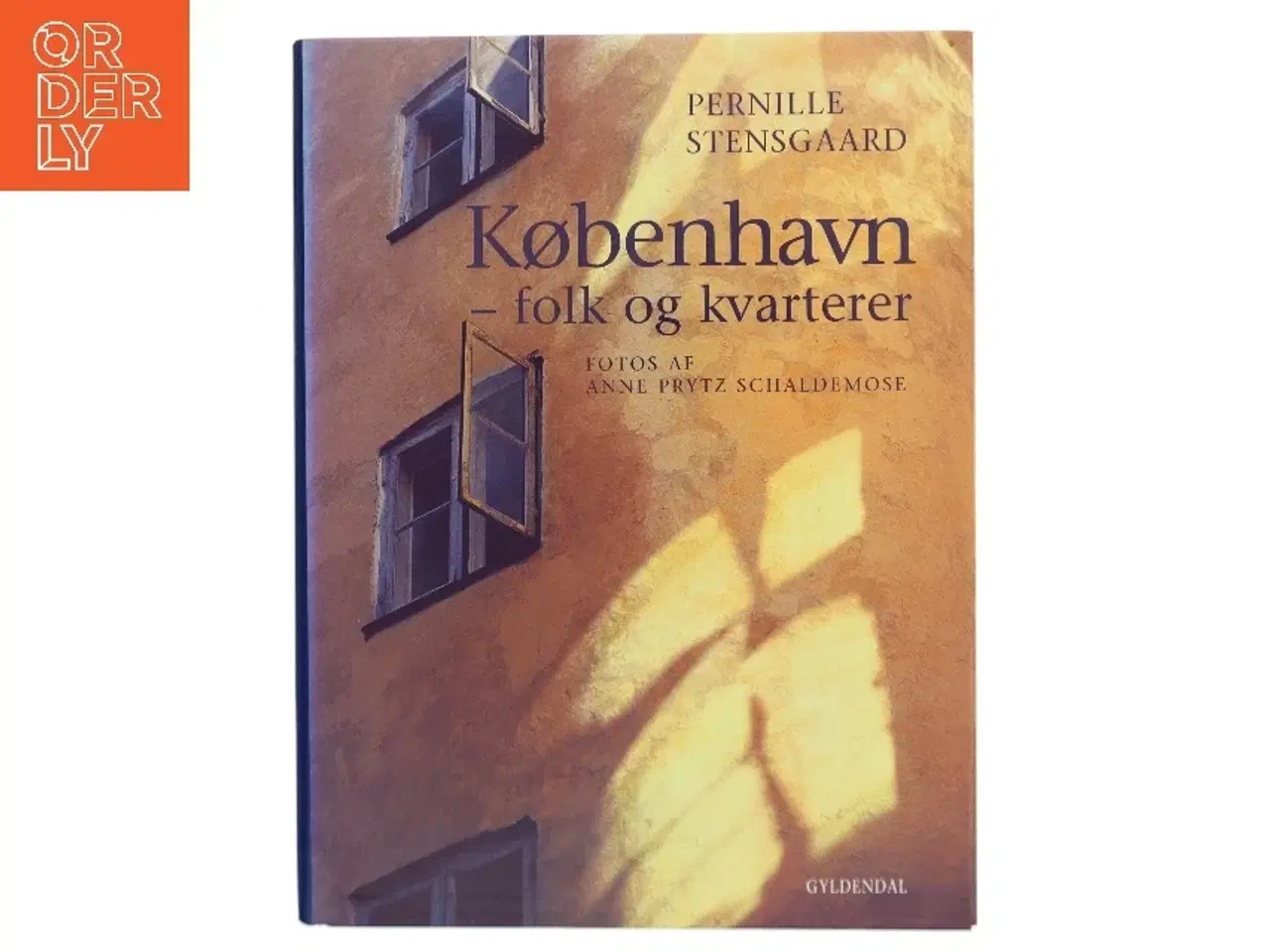 Billede 1 - København - folk og kvarterer af Pernille Stensgaard (Bog)