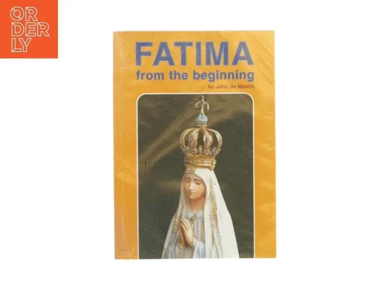Billede 1 - Fatima from the beginning (bog)