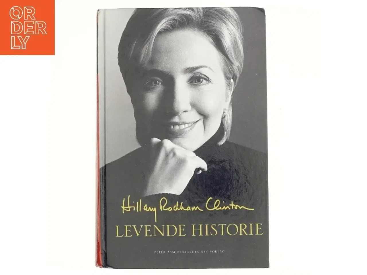 Billede 1 - Levende historie af Hillary Rodham Clinton (Bog)