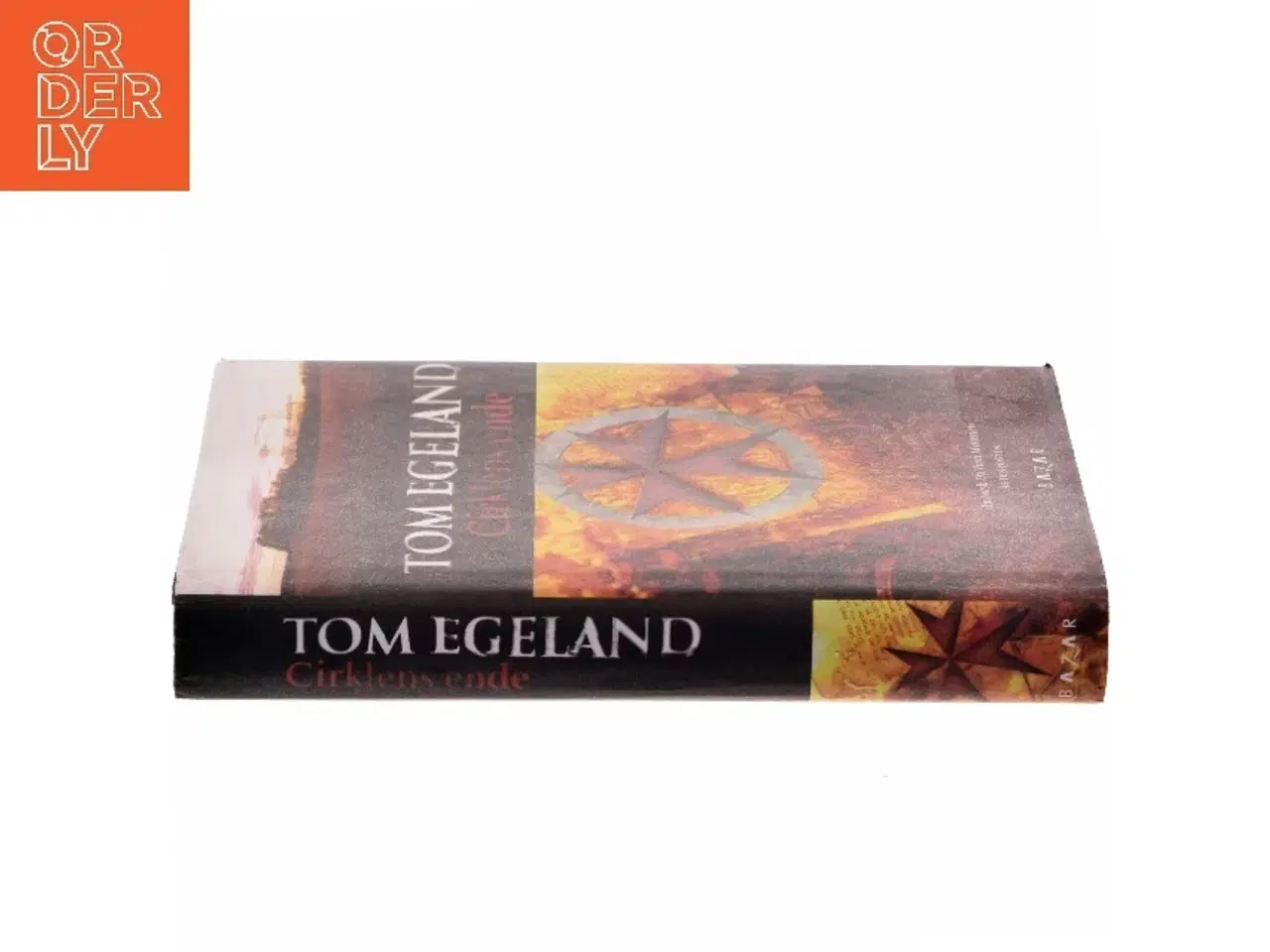 Billede 2 - Cirklens ende : spændingsroman af Tom Egeland (Bog)