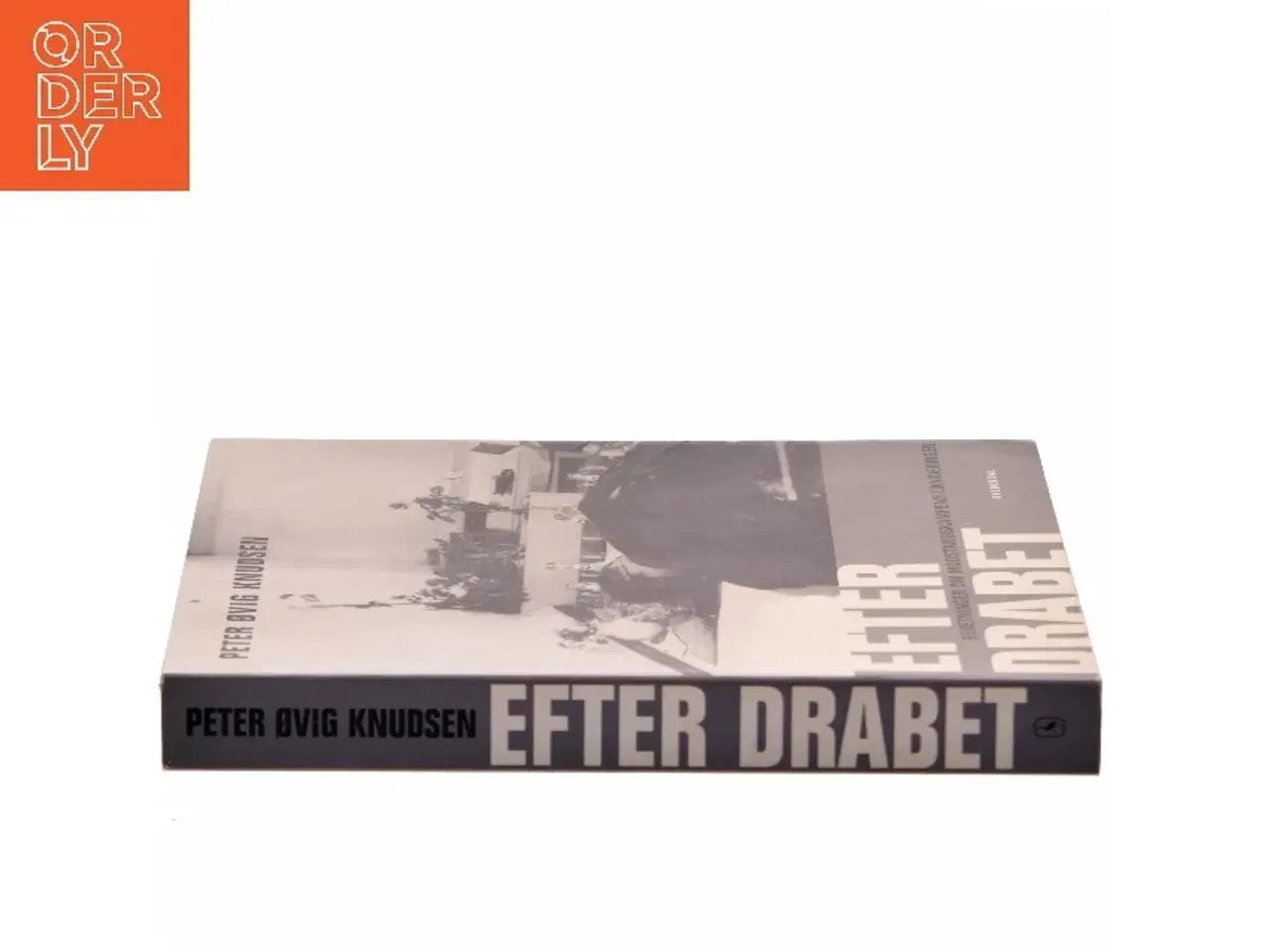 Billede 2 - Efter drabet : Beretninger om modstandskampens likvideringer af Peter Øvig Knudsen (Bog)