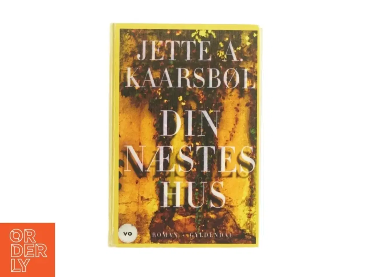 Billede 1 - Din næstes hus af Jette A. Kaarsbøl (bog)