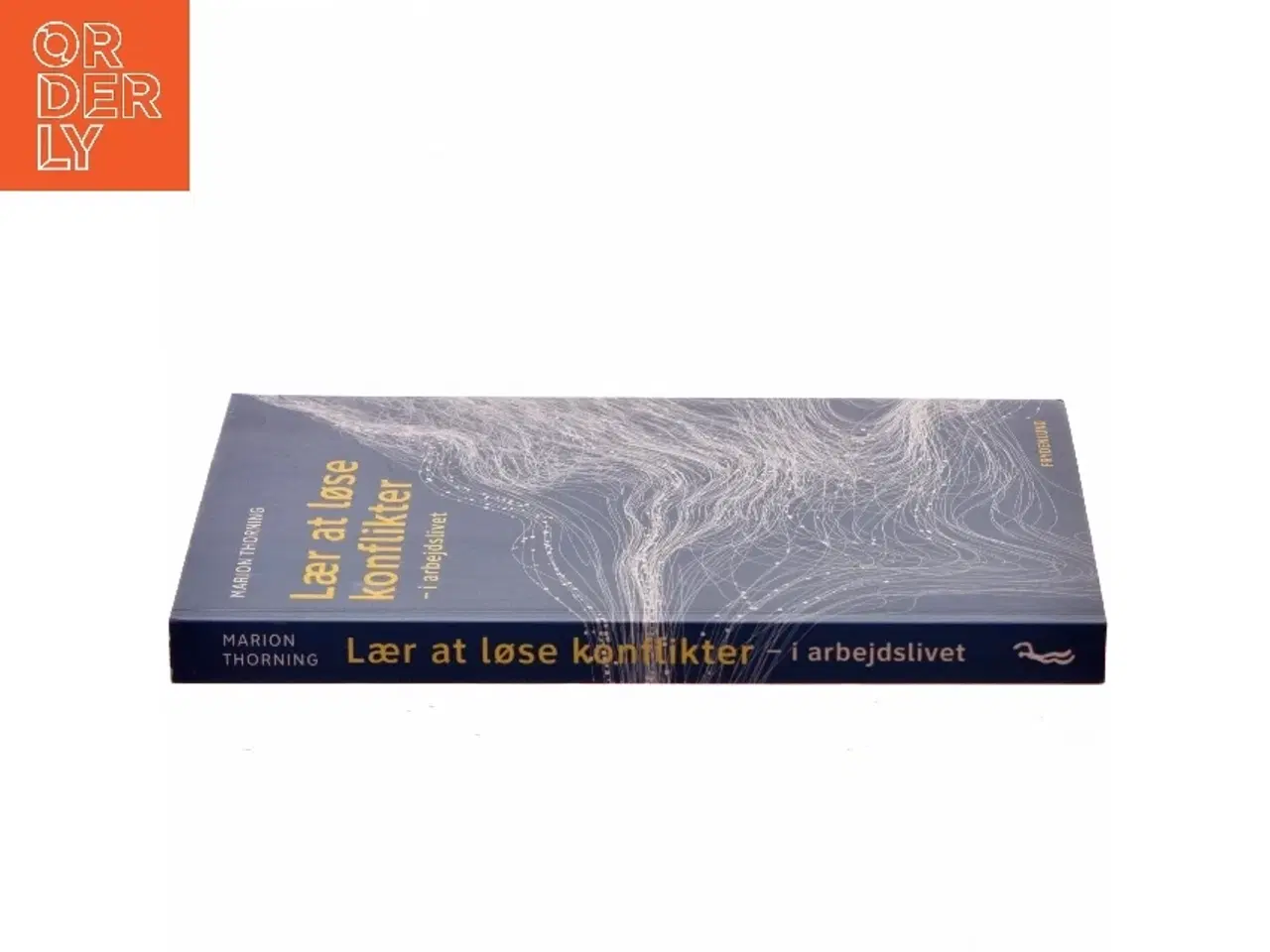 Billede 2 - Lær at løse konflikter - i arbejdslivet af Marion Thorning (Bog)
