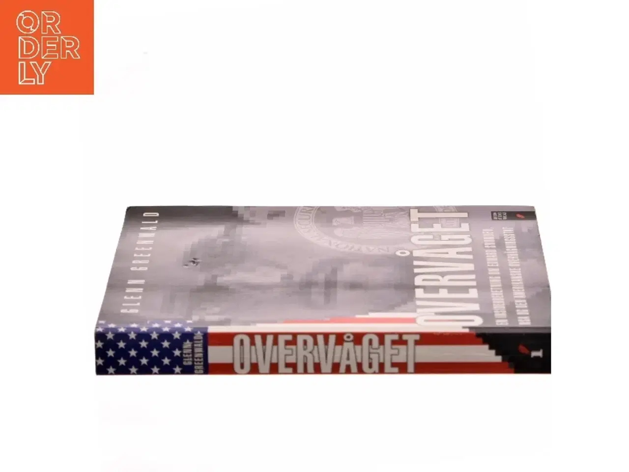 Billede 2 - Overvåget : en insiderberetning om Edward Snowden, NSA og den amerikanske overvågningsstat af Glenn Greenwald (Bog)